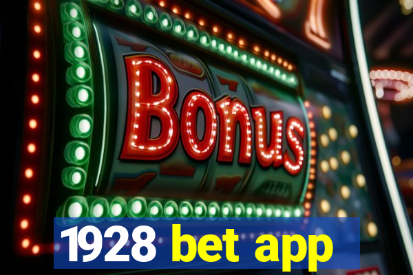1928 bet app